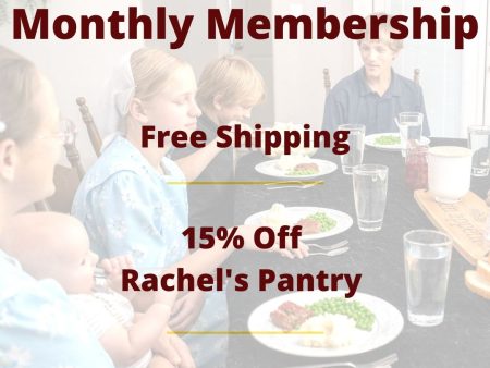 Membership to Rachel s Family Supply